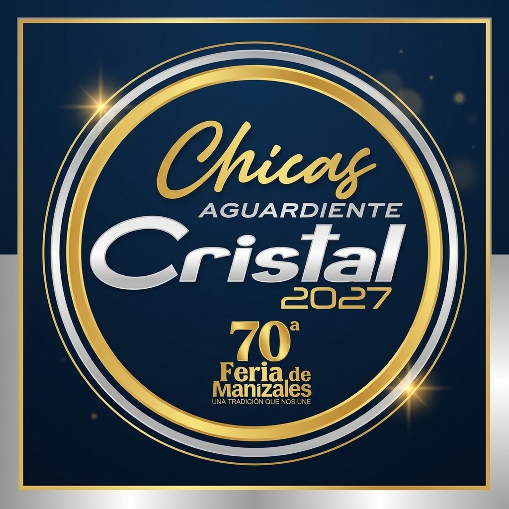 Manizales se prepara para el Reinado Anual Chica Aguardiente Cristal en enero de 2027